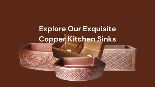 Elevate Your Kitchen with Elegance: Explore Our Exquisite Copper Kitchen Sinks