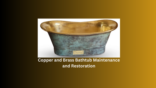 Copper and Brass Bathtub Maintenance and Restoration