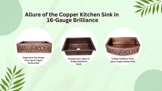 The Artistry of Culinary Design: Transforming Spaces with the 16-Gauge Copper Kitchen Sink
