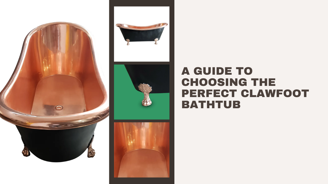 The Ultimate Guide to Clawfoot Bathtubs: Soaking in Elegance