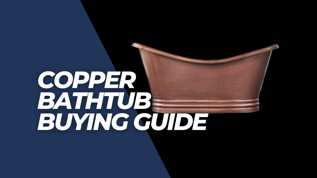Unveiling the Perfect Copper Bathtub: A Thorough Buyer's Guide