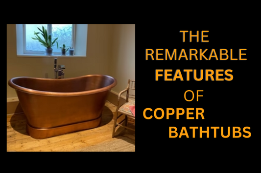 The Remarkable Features of Coppersmith Creations Copper Bathtubs