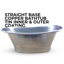 Straight Base Copper Bathtub Tin Inner & Outer coating